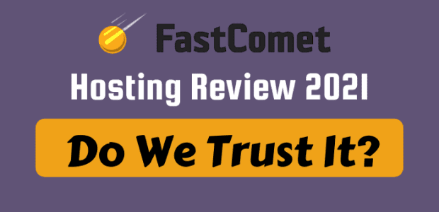 FastComet Hosting Review