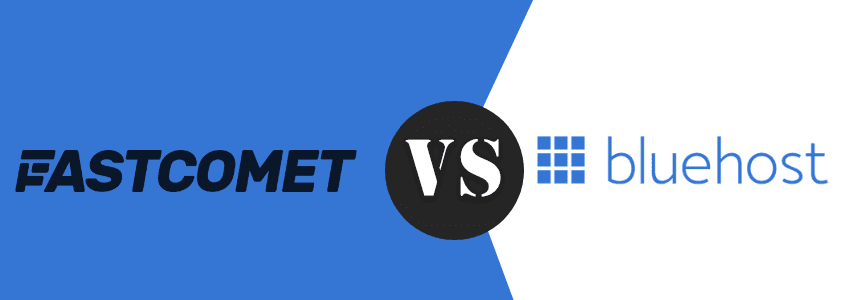 FastComet vs Bluehost