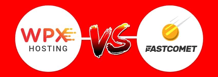 WPX Hosting vs FastComet