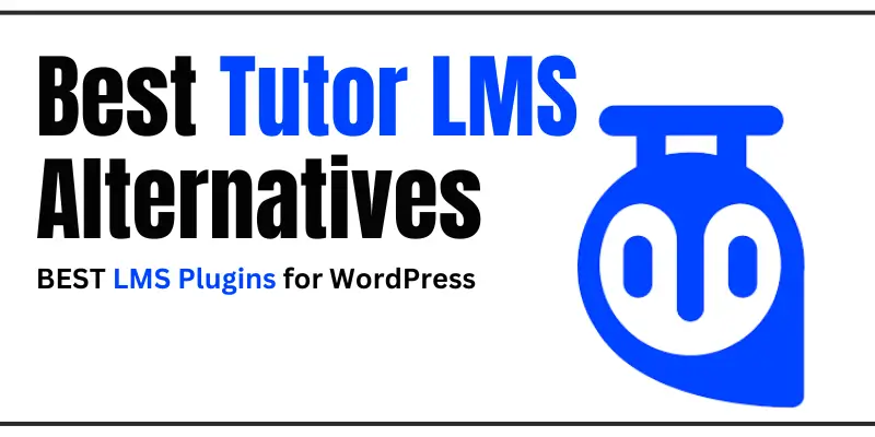Tutor LMS Alternatives