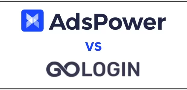 AdsPower vs GoLogin