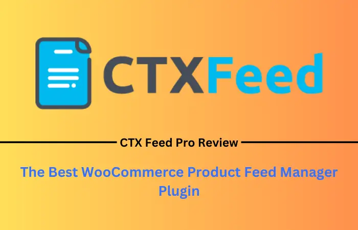 CTX Feed Pro Review