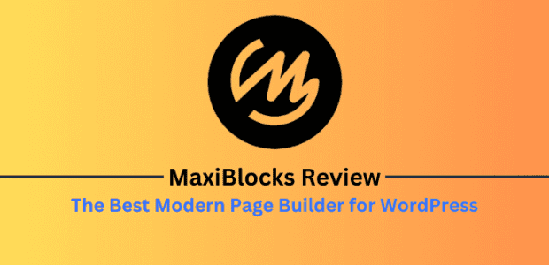 MaxiBlocks Review