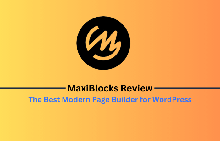 MaxiBlocks Review